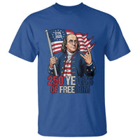 Patriotic Benjamin Franklin T Shirt 250 Years Of Freedom