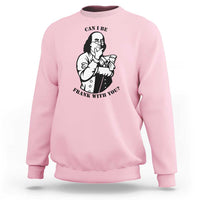 Funny Benjamin Franklin Sweatshirt Can I Be Frank With You