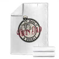 Funny Skeleton Twin Dad Make It A Double Throw Blanket Expecting Fathers Day Gift