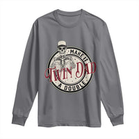 Funny Skeleton Twin Dad Make It A Double Long Sleeve Shirt Expecting Fathers Day Gift