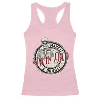 Funny Skeleton Twin Dad Make It A Double Racerback Tank Top Expecting Fathers Day Gift