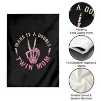 Twin Mom Garden Flag Make It A Double Expecting Twins Mothers Day