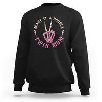 Twin Mom Sweatshirt Make It A Double Expecting Twins Mothers Day