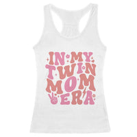 In My Twin Mom Era Racerback Tank Top Funny Mama Twin Pregnancy Announcement