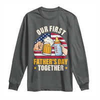 Patriotic Our First Fathers Day Together Long Sleeve Shirt Gift For New Dad