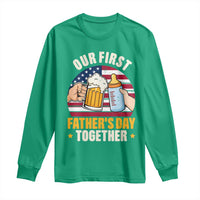 Patriotic Our First Fathers Day Together Long Sleeve Shirt Gift For New Dad