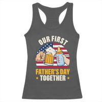 Patriotic Our First Fathers Day Together Racerback Tank Top Gift For New Dad