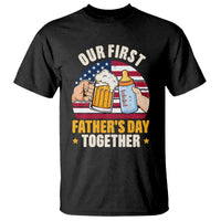 Patriotic Our First Fathers Day Together T Shirt Gift For New Dad