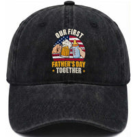 Patriotic Our First Fathers Day Together Washed Cotton Baseball Cap Gift For New Dad