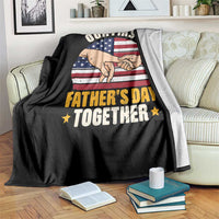 Our First Fathers Day Together Throw Blanket Patriotic New Dad Gift