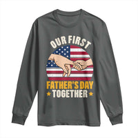 Our First Fathers Day Together Long Sleeve Shirt Patriotic New Dad Gift