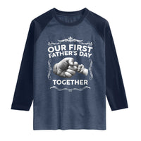 Proud New Dad Raglan Shirt Our First Fathers Day Together Gift