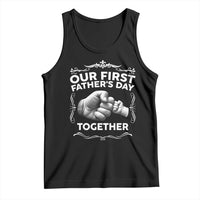 Proud New Dad Tank Top Our First Fathers Day Together Gift