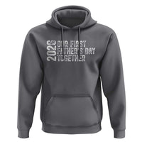 Our First Fathers Day Together 2026 Hoodie New Dad Gift