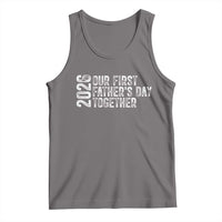 Our First Fathers Day Together 2026 Tank Top New Dad Gift