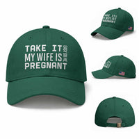 Funny Dad To Be Gift Baseball Cap Take It Easy On Me My Wife Is Pregnant