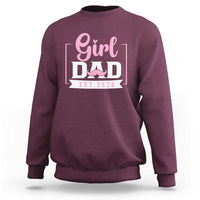 Girl Dad Est 2026 Sweatshirt Proud New Dad Gift