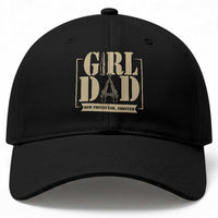 Girl Dad Her Protector Forever Baseball Cap New Dad Fathers Day Gift