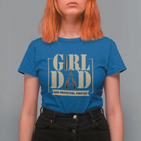 Girl Dad Her Protector Forever T Shirt For Women New Dad Fathers Day Gift