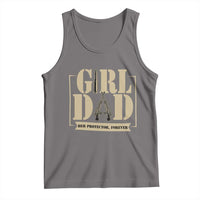 Girl Dad Her Protector Forever Tank Top New Dad Fathers Day Gift