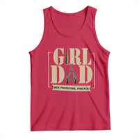 Girl Dad Her Protector Forever Tank Top New Dad Fathers Day Gift