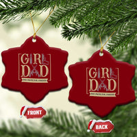 Girl Dad Her Protector Forever Ceramic Ornament Proud Father Of A Daughter