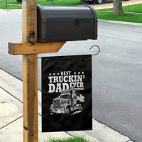 Best Truckin Dad Ever Garden Flag Trucker Papa Fathers Day Gift