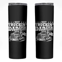 Best Truckin Dad Ever Skinny Tumbler Trucker Papa Fathers Day Gift