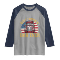 Best Truckin Dad Ever Raglan Shirt Funny Driver Fathers Day Gift