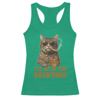 Funny Cat Bourbon Lover Racerback Tank Top I Will Be In The Backyard Cigar Meme - Wonder Print Shop