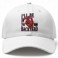 Bourbon And Cigar Lover Baseball Cap I Will Be In The Backyard