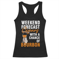 Weekend Forecast Cigars And Bourbon Racerback Tank Top Gift For Women - Wonder Print Shop