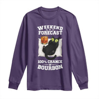 Funny Cat Drinking Long Sleeve Shirt Weekend Forecast 100% Chance Of Bourbon - Wonder Print Shop