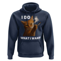 Funny Smoking Cat Hoodie I Do What I Want Sarcastic Cats Meme - Wonder Print Shop