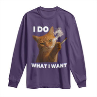 Funny Smoking Cat Long Sleeve Shirt I Do What I Want Sarcastic Cats Meme - Wonder Print Shop