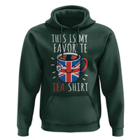 Funny Tea Lover Hoodie This Is My Favorite Tea Shirt Party UK Flag - Wonder Print Shop