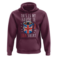 Funny Tea Lover Hoodie This Is My Favorite Tea Shirt Party UK Flag - Wonder Print Shop