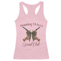 Funny Hunter Wife Racerback Tank Top Hunting Wives Social Club - Wonder Print Shop