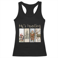 Santa Funny Christmas Hunter Look Racerback Tank Top He Is Hunting - Wonder Print Shop