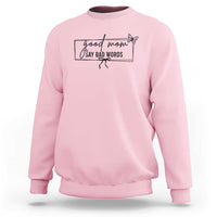Funny Mom Gift Sweatshirt Good Mom Say Bad Words - Wonder Print Shop