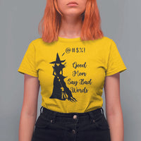 Good Mom Say Bad Words T Shirt For Women Funny Witch Mom Halloween Gift - Wonder Print Shop