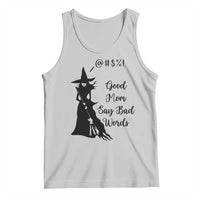 Good Mom Say Bad Words Tank Top Funny Witch Mom Halloween Gift - Wonder Print Shop