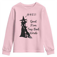 Good Mom Say Bad Words Youth Sweatshirt Funny Witch Mom Halloween Gift - Wonder Print Shop