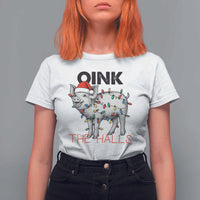 Oink The Halls T Shirt For Women Funny Christmas Pig Lover Gift - Wonder Print Shop