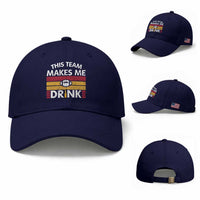 This Team Makes Me Drink Baseball Cap KC Pride Gift