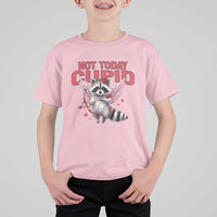 Funny Raccoon Cupid Anti Valentine T Shirt For Kid Not Today Cupid