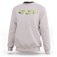 Lets Get Lucked Up Sweatshirt St Patricks Day Drinking
