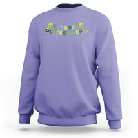 Lets Get Lucked Up Sweatshirt St Patricks Day Drinking