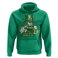 Lets Get Lucked Up Hoodie St Patricks Day Party Humor
