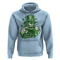 Lets Get Lucked Up Hoodie St Patricks Day Party Humor